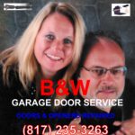 B & W Garage Doors | Fort Worth TX Garage Door Sales & Service | 817-235-3263